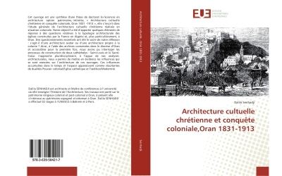Architecture cultuelle chretienne et conquete coloniale,oran