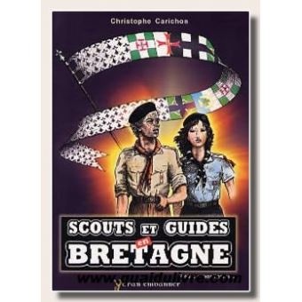 Scouts et guides en Bretagne, 1907-2007