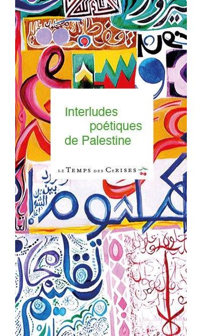 Interludes poétiques de Palestine