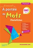 Le Nouvel A portée de mots CM2 - Photofiches