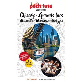 Guide Chicago - Grands Lacs 2020-2021 Petit Futé