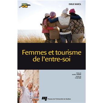 Femmes et tourisme de l'entre-soi