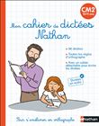 Mon cahier de dictées Nathan CM2 (10/11 ans)