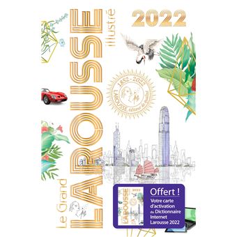 Grand Larousse Illustré 2022