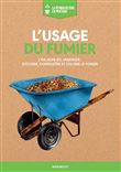 La permaculture en pratique : l'usage du fumier