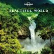 Lonely Planet's Beautiful World 1ed -anglais-
