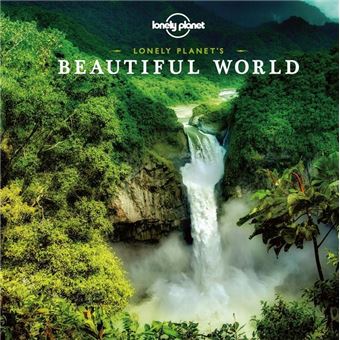 Lonely Planet's Beautiful World 1ed -anglais-