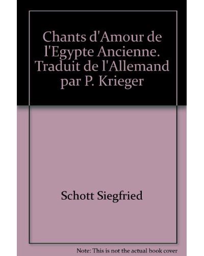 Les chants d'amour de l'egypte ancienne