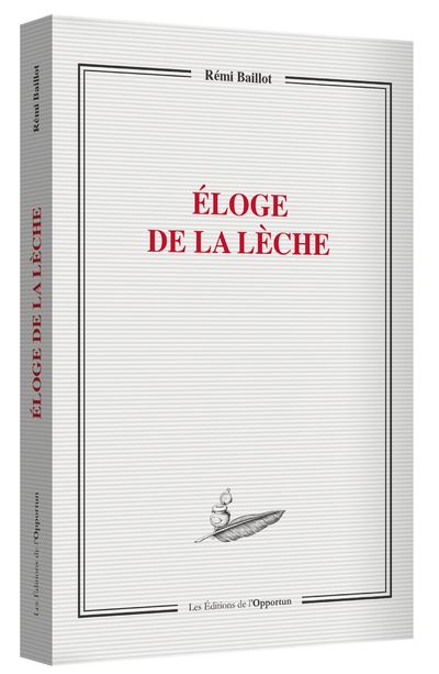 Éloge de la lèche