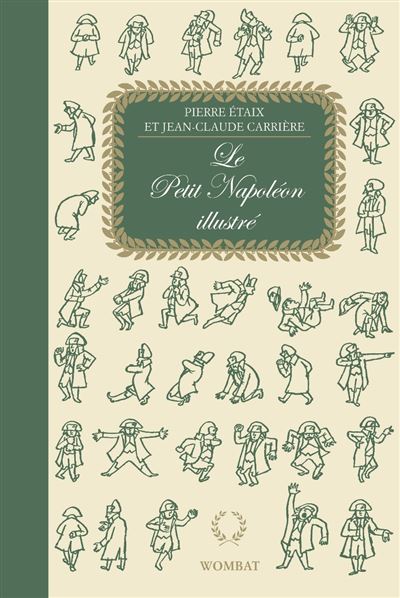 Le petit napoleon illustre - Jean-Claude Carrière - broché
