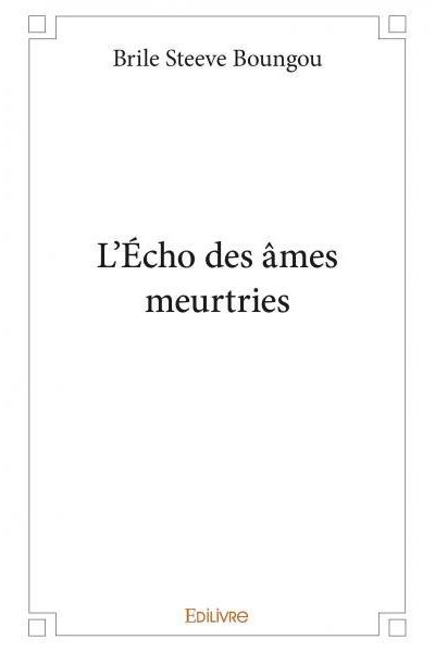 L'Écho des âmes meurtries