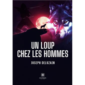 Un loup chez les hommes