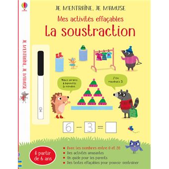 La soustraction - Mes activités effaçables - Je m'entraîne, je m'amuse