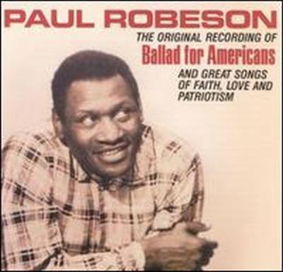 Ballad for Americans : Great songs of faith, love and patriotism