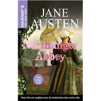 Northanger Abbey - Edition bilingue français-anglais : Northanger Abbey