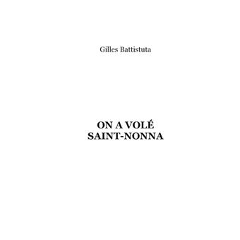 On a volé Saint-Nonna