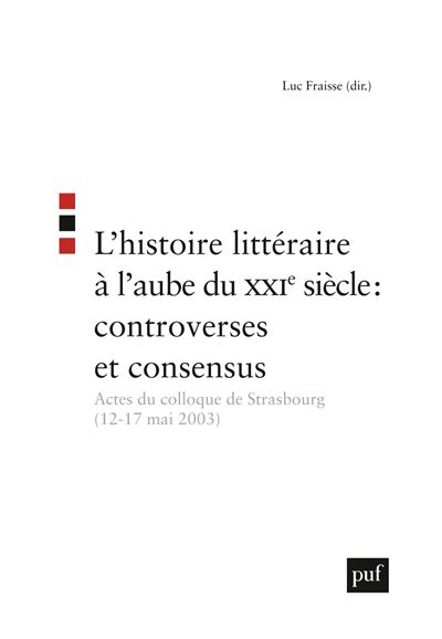 L'histoire littéraire à l'aube du XXième siècle