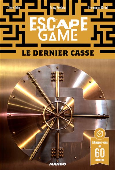 Escape game : Le dernier casse - Rémy Strobbe - broché