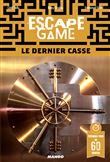 Escape game : Le dernier casse