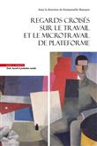 Regards croisés sur le micro travail de plateforme