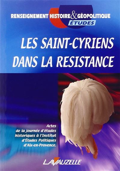 Les Saint-Cyriens dans la résistance -  Collectif - broché