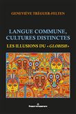 Langue commune, cultures distinctes