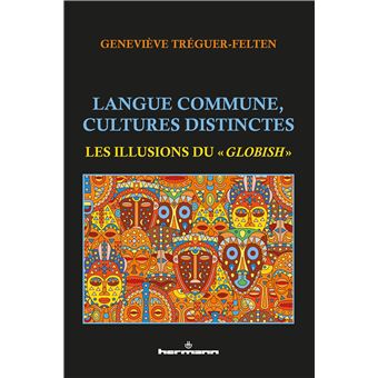 Langue commune, cultures distinctes