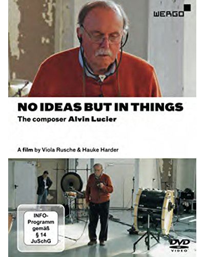 No Ideas But In Things:The composer Alvin Lucier DVD