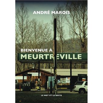 Bienvenue à Meurtreville