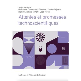 Attentes et promesses technoscientifiques