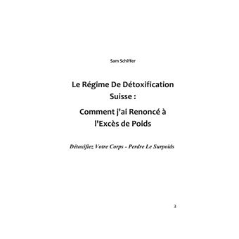 Le Régime De Détoxification Suisse : Comment j'ai Renoncé à l'Excès de Poids