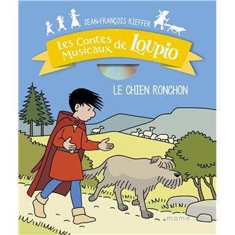 Le chien ronchon (+CD)