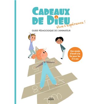 Cadeaux de Dieu - Vive l'espérance ! - animateur