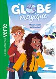 Le Globe magique 01 - Mission polaire au Groenland