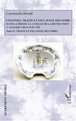 Colonies, traite et esclavage des noirs dans la presse à la veille de la Révolution
