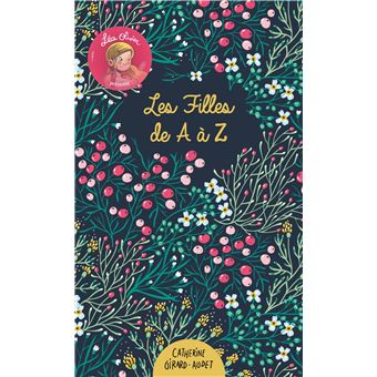 Léa Olivier présente : les Filles de A à Z