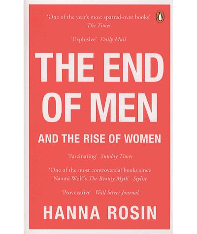The End of Men - Hanna Rosin - Poche