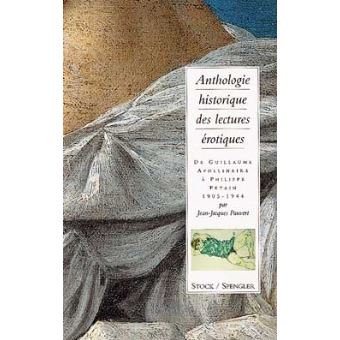 Anthologie Historique Des Lectures Erotiques De Apollinaire A Petain Tome 3 Broche Jean Jacques Pauvert Achat Livre Fnac