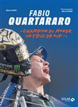 Fabio Quartararo - "Champion du monde, un truc de ouf !"