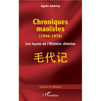 Chroniques maoïstes (1946-1976)