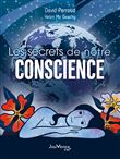 Les Secrets de notre conscience