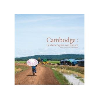 Cambodge: le khmer qu'on voit danser