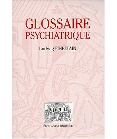 Glossaire psychiatrique