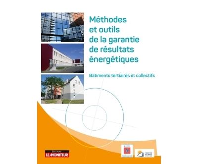 Outils et méthodes de la garantie de résultats énergétiques