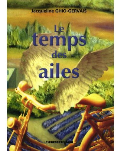 Le temps des ailes