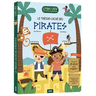Livre-jeux des petits aventuriers - le trésor caché des pirates