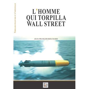 L'homme qui torpilla Wall Street