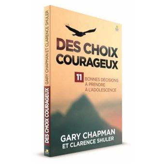 Des choix courageux - 1