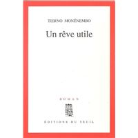 Un rêve utile