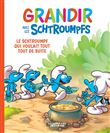Grandir avec les Schtroumpfs - Le Schtroumpf qui voulait tout tout de suite